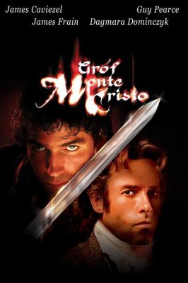  The Count of Monte Cristo - İntikamın Adı ve Aşkın Ateşiyle Dokunan Bir Klasik!