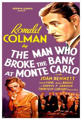 The Man Who Broke the Bank at Monte Carlo! - A Hilarious Caper Starring the Legendary Edmund Lowe!