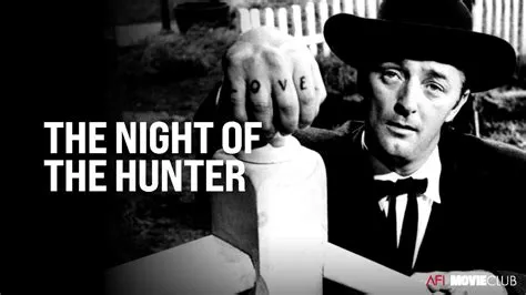 The Night of the Hunter! A Gothic Thriller Exploring Love and Deception in Post-War America?